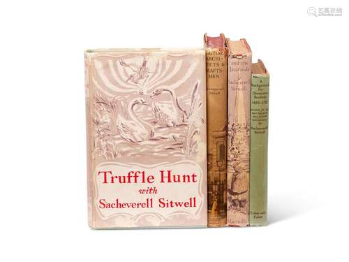 Ɵ SITWELL, SACHEVERELL. (1897-1988). FOUR WORKS: THREE ASSOC...