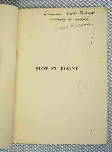 VALANÇAY (Robert) : Flot et Jusant. Poèmes avec un frontispi...