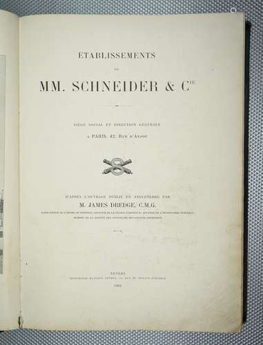 [SCHNEIDER] DREDGE (James) : Établissements de MM. Schneider...