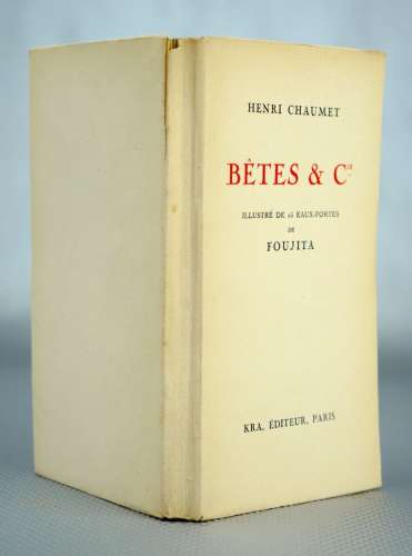 CHAUMET (Henri) : Bêtes & Cie, illustré de 25 eaux-fortes de...