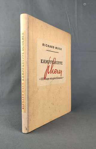 Richard Muck, "Kampfgruppe Scherer, 105 Tage einge…