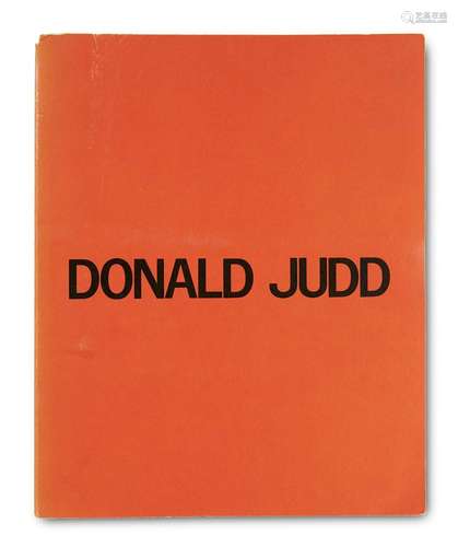 Donald Judd A catalogue of the exhibition at the National Ga...