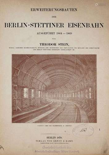 Theodor Stein Erweiterungsbauten der Berlin-Stettiner Eisenb...