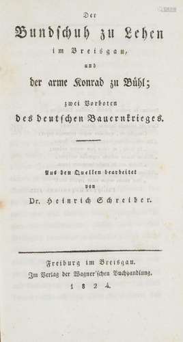 Heinrich Schreiber Der Bundschuh zu Lehen im Breisgau, und d...