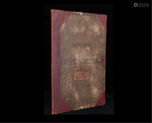 1883年纽约出版《古代雕塑选》硬皮精装本一册。