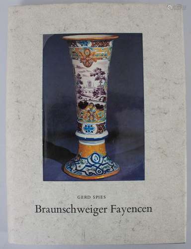 Gerd Spies: 'Braunschweiger Fayencen', Braunschwei...