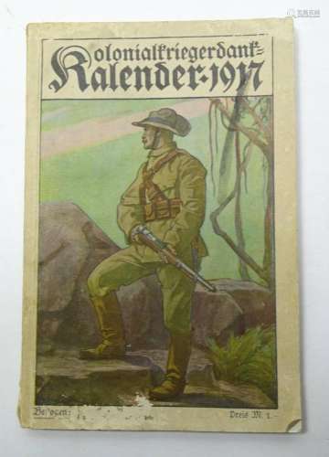 KOLONIALKRIEGERDANK-KALENDER FÜR DAS JAHR 1917, VERLAG DES K...