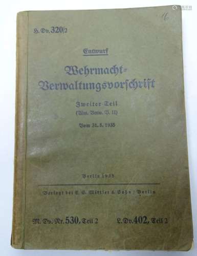 WEHRMACHT-VERWALTUNGSVORSCHRIFT, 2. TEIL, VOM 31.5. 1935, MI...