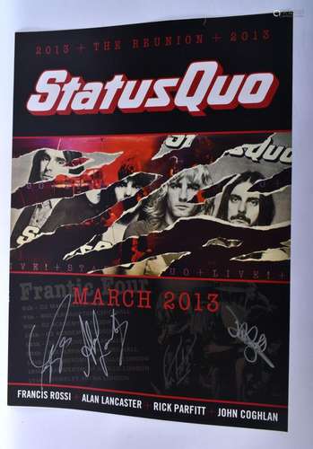 A STATUS QUO SILVER PEN SIGNED REUNION TOUR 2013 POSTER. 68 ...