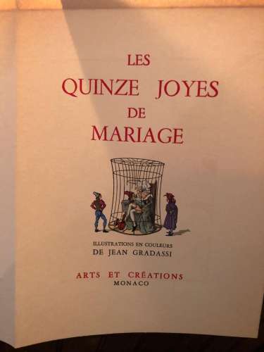 Les quinze joyes de mariages édition sur pur chiffon filigra...