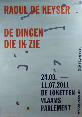 Poster Raoul De Keyser DE DINGEN DIE IK ZIE 2011