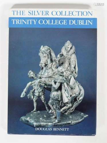 THE SILVER COLLECTION TRINITY COLLEGE DUBLIN