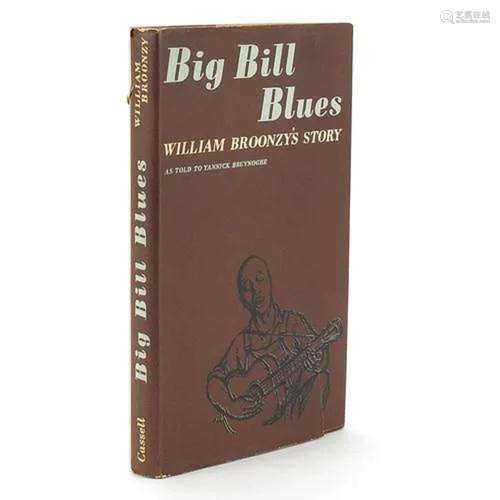 Big Bill Blues, hardback book with dust jacket published by ...