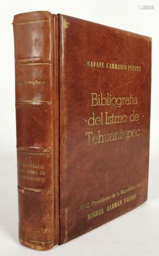 Rafael CARRASCO PUENTE.Bibliografia del Istmo de Tehuantepec...