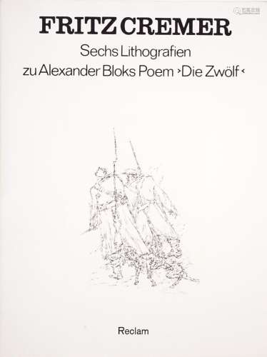 Fritz Cremer "Sechs Lithografien zu Alexander Bloks Poe...