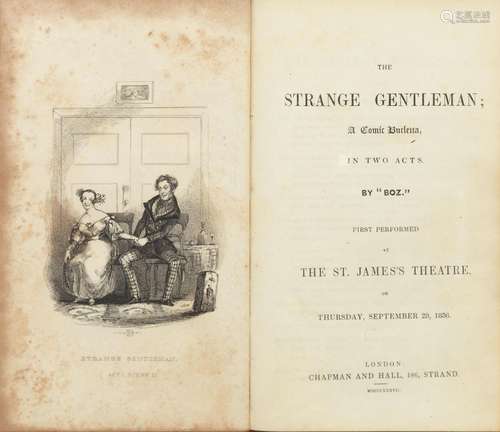 DICKENS (CHARLES) A Strange Gentleman. A Comic Burletta in T...