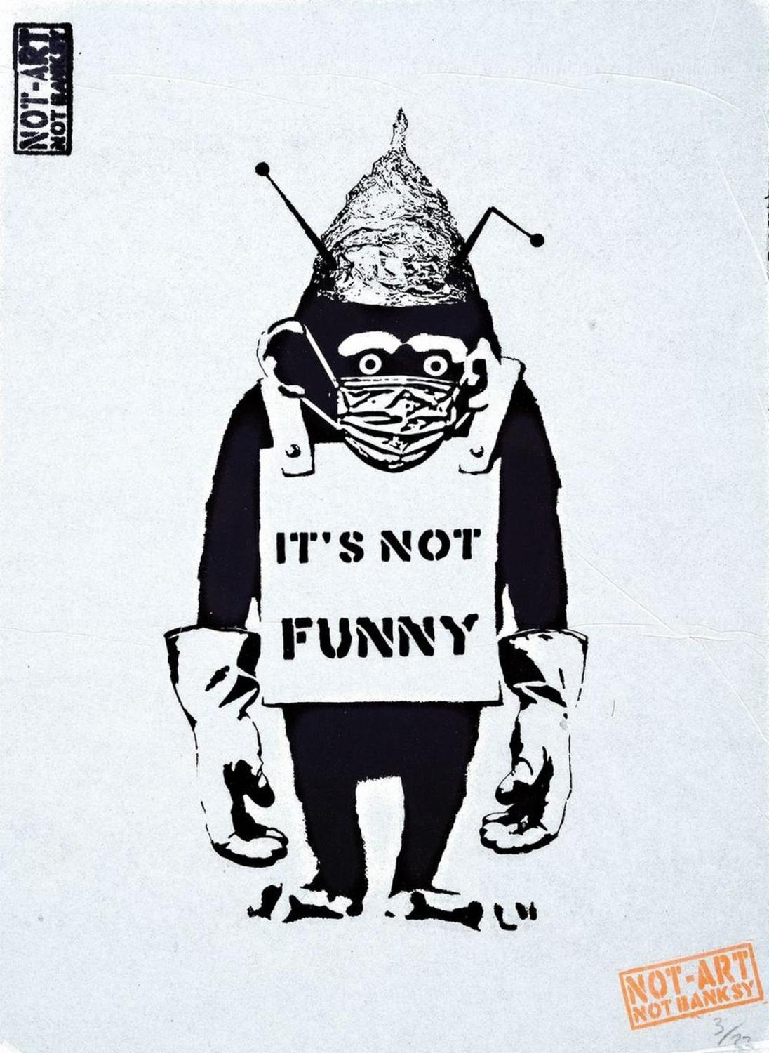 Banksy Not Banksy, It's not Funny # ', screen print－【Deal