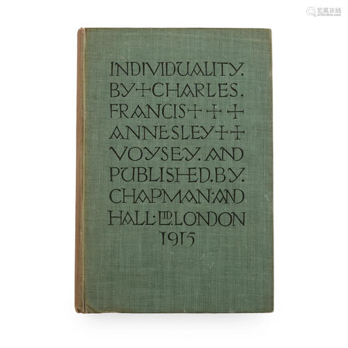 C. F. A. VOYSEY (1857-1941) 'INDIVIDUALITY', PUBLI...