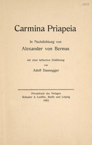 Bernus, Alexander von Carmina Priapeia. In Nachdichtung von ...