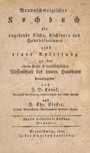 Knopf und J. Chr. Förster, J. D. Braunschweigisches Kochbuch...