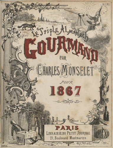 Monselet, Charles Le Triple Almanach Gourmand pour 1867, 186...