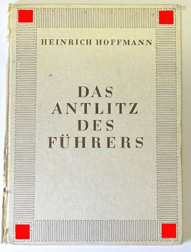 DAS ANTLITZ DES FÜHRERS V. HEINRICH HOFFMANN