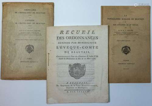 OISE. BEAUVAIS. 3 Imprimés : « Recueil des ordonnances rendu...