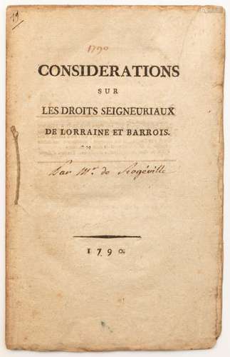 LORRAINE  BARROIS. 1790. “Considérations sur les DROITS SEIG...