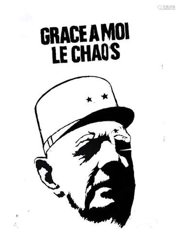 Grace à moi Le Chaos De Gaulle  Mai 68Atelier Populaire    1...