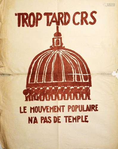 Trop Tard CRS Le Mouvement Populaire n'a pas temple MAI 68  ...