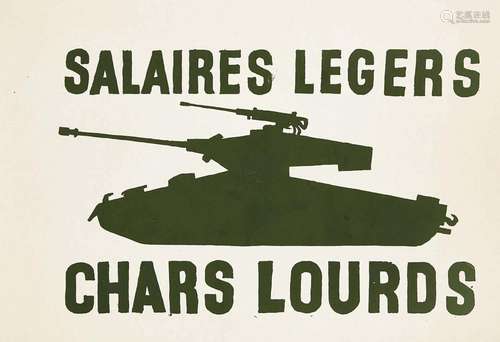 Salaires Légers. Chars Lourds en vert - Mai 68    1  Affiche...