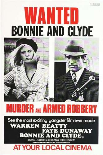 Wanted Bonnie & Clyde for Murder and Armed Robbery Faye ...