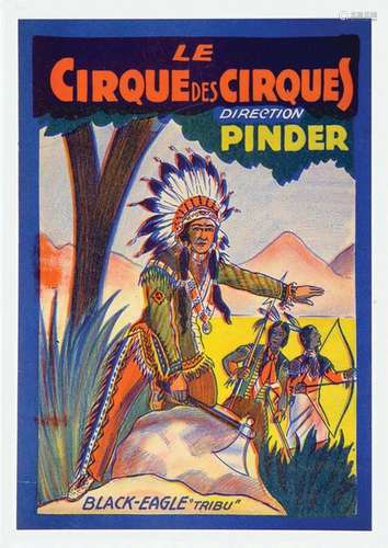 Pinder Le Cirque Des Cirques Black Eagle Tribue      Affiche...