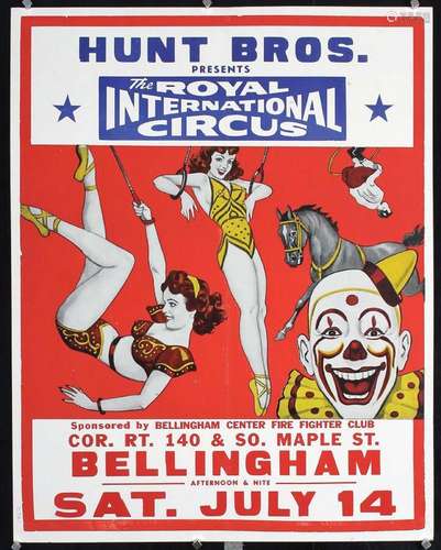 Hunt Bros The Royal International Circus    Carton Publicita...