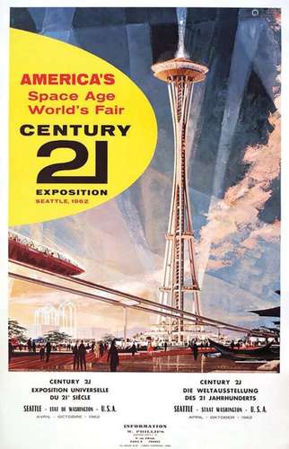 Seatle - America's Space Age World's Fair Century 21 Exposit...