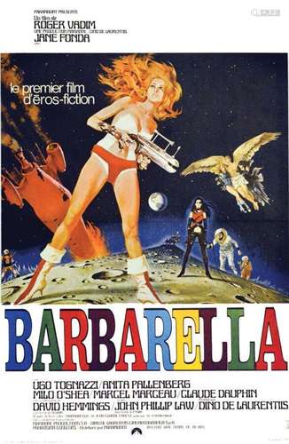 Barbarella Le Premier Film d'Eros-Fiction Jane FondaAteliers...