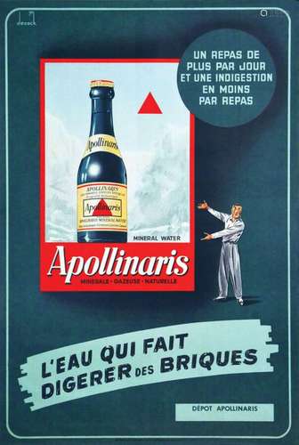 Apollinaris Mineral Water L'eau qui fait digérer des briques...