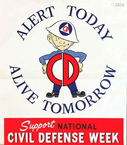 Alert Today A *Live Tomorrow Support National Civil Defense ...