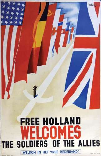 Free Holland Welcomes the Soldiers of the Allies Welcom Het ...