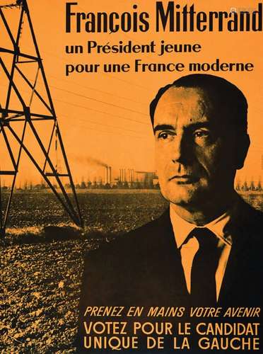 François Mitterrand Un Président Jeune pour une France Moder...