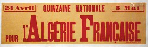 Quinzaine Nationale pour l'Algérie française      Affiche en...