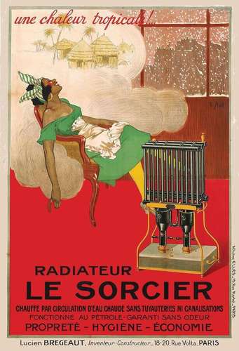 Radiateur Le Sorcier une chaleur tropicale!...Lucien Bregeau...