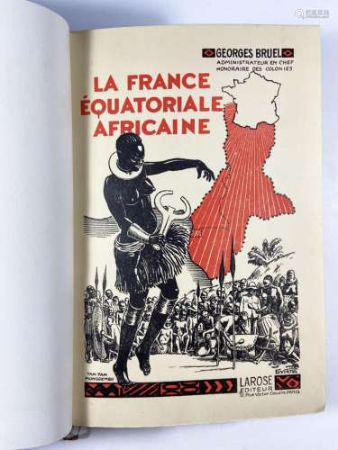 Bruel, Georges<br />
La France équatoriale africaine<br />
P...