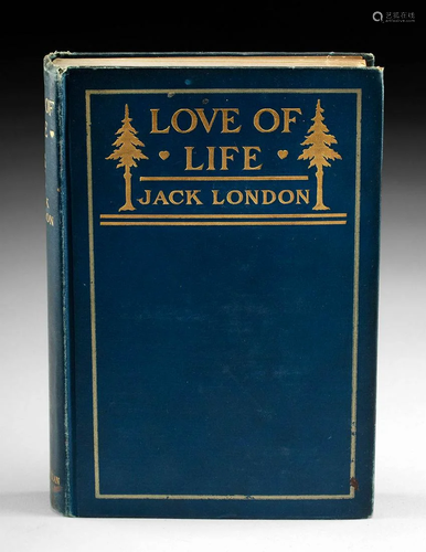 1907 "Love of Life" by Jack London, 1st Edition