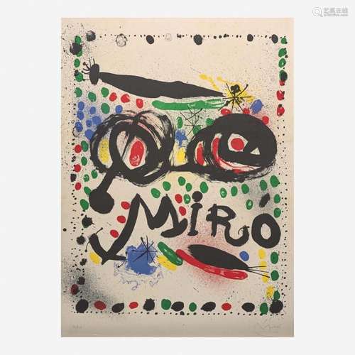 Joan MirÃ³ (Spanish, 1893-1983) Poster for the Exhibition  J...