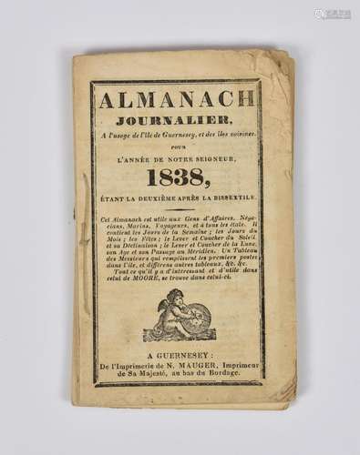 A Guernsey Almanach Journalier 1838 small copy containing nu...