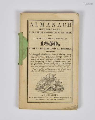 A Guernsey Almanach Jounalier 1850 small volume containing n...