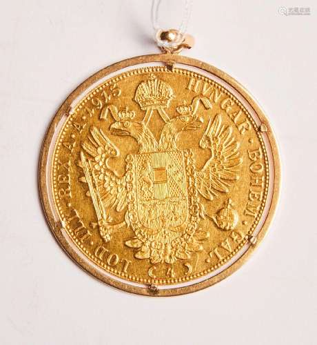 40 Pièce de 4 ducats 1915, or monté or, poids 17,2 g