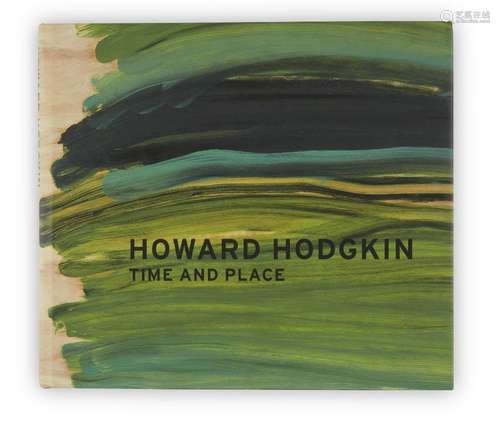 Sir Howard Hodgkin CH CBE, British 1932-2017- Time and Place...