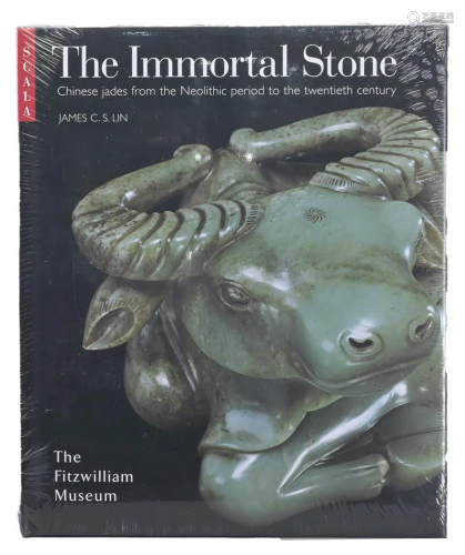 BOOK: THE IMMORTAL STONE, CHINESE JADES FROM NEOLITHIC TO 20...